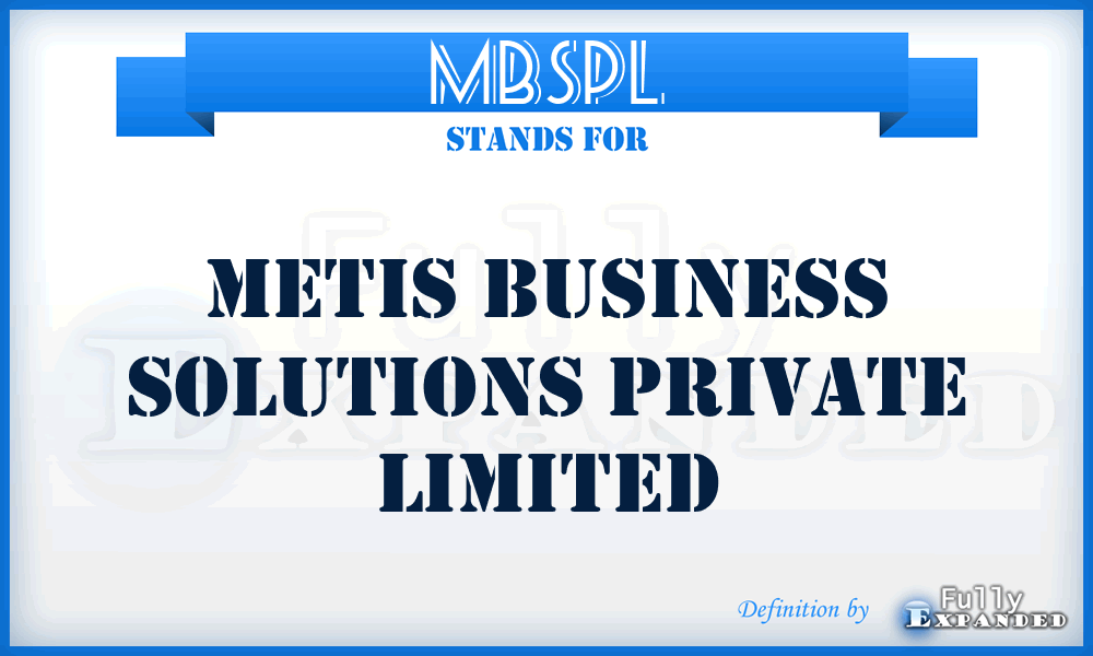 MBSPL - Metis Business Solutions Private Limited