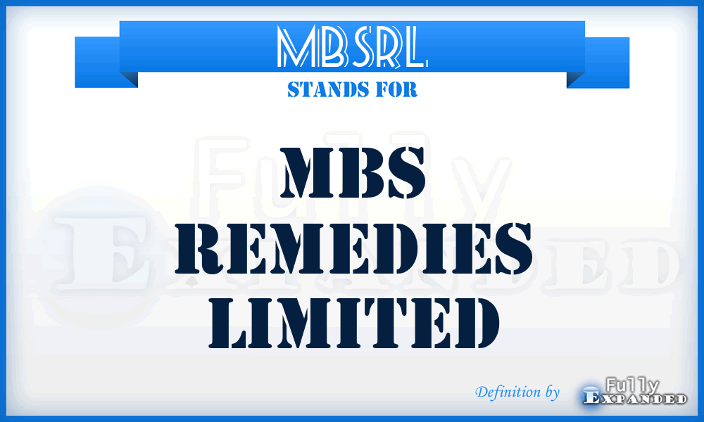 MBSRL - MBS Remedies Limited