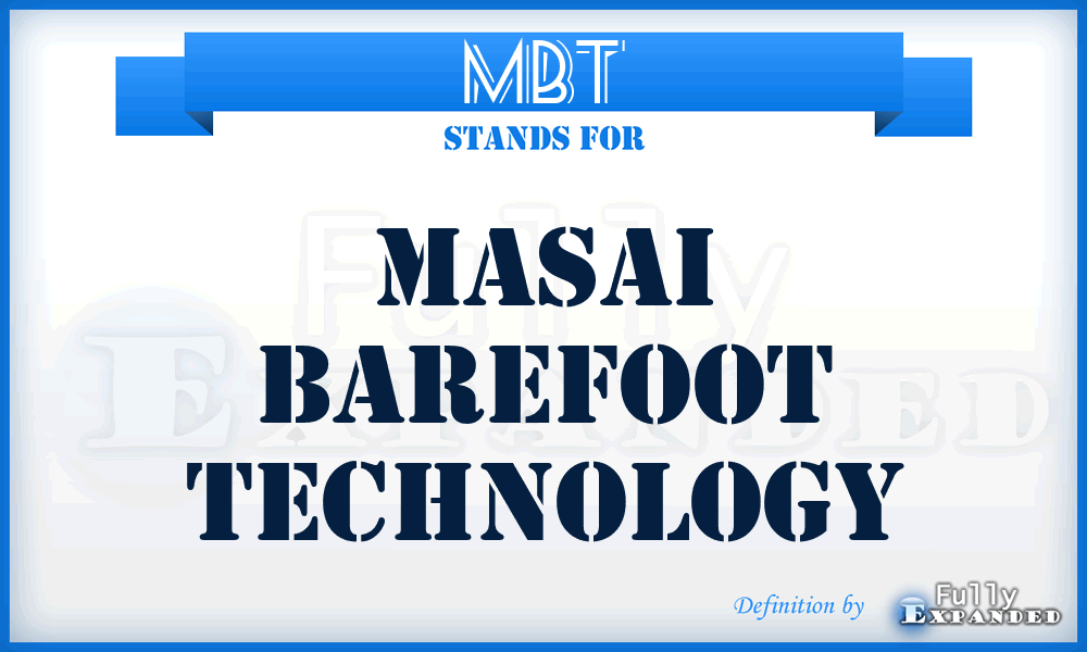 MBT - Masai Barefoot Technology