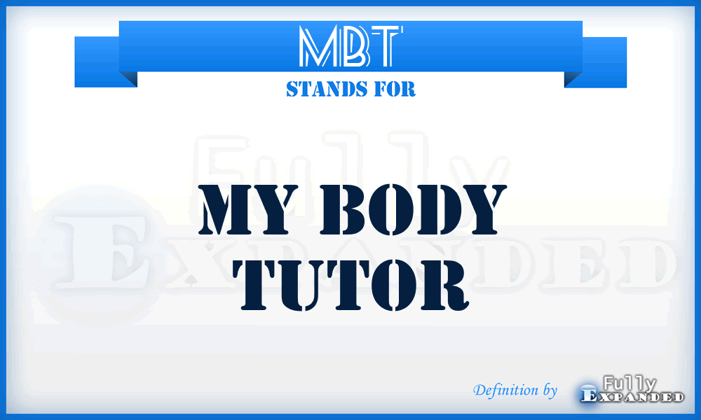 MBT - My Body Tutor