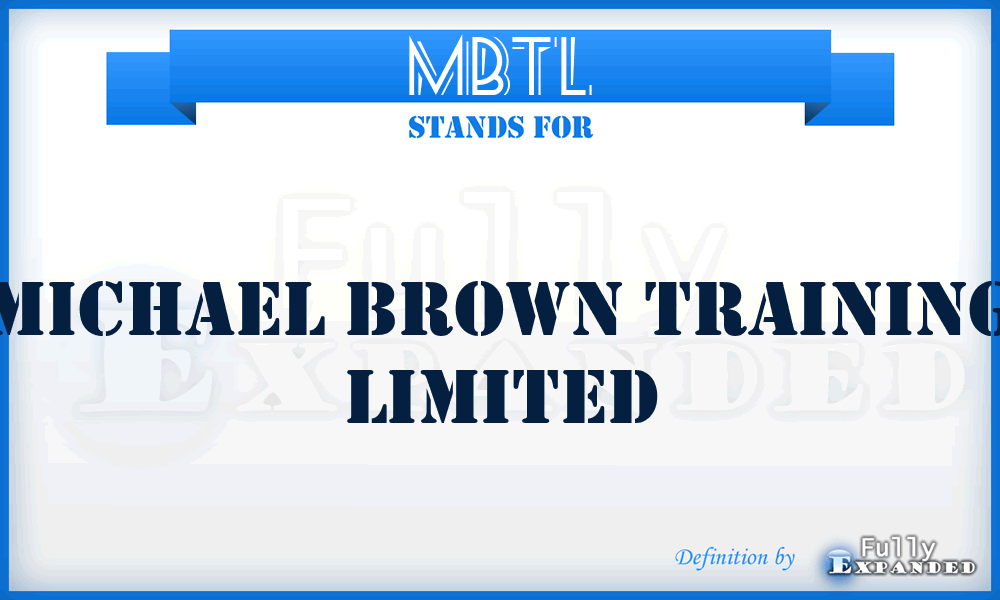 MBTL - Michael Brown Training Limited