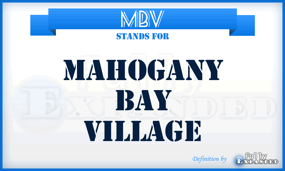 MBV - Mahogany Bay Village