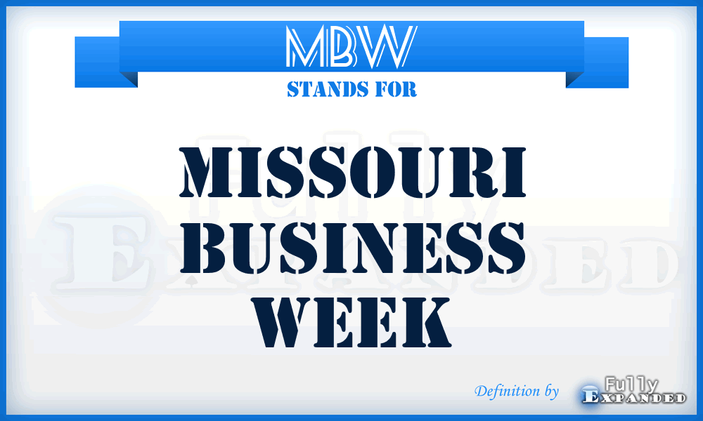 MBW - Missouri Business Week