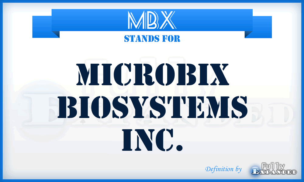 MBX - Microbix Biosystems Inc.