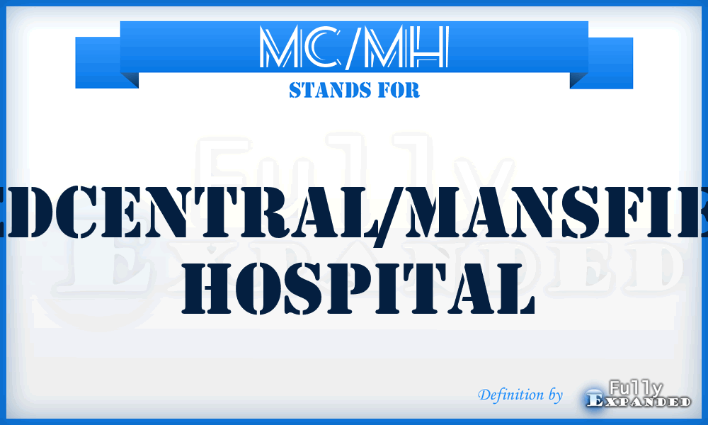 MC/MH - MedCentral/Mansfield Hospital