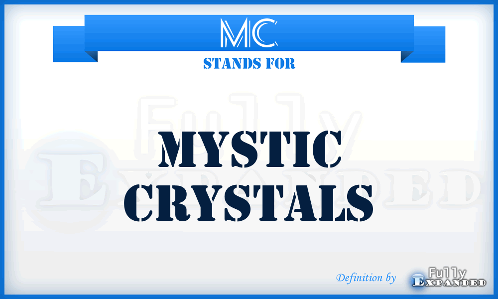 MC - Mystic Crystals
