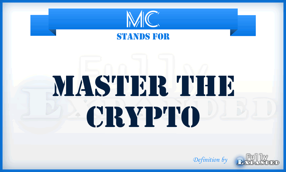 MC - Master the Crypto