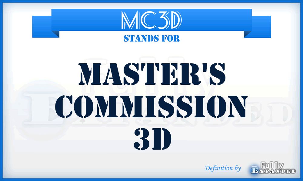 MC3D - Master's Commission 3D