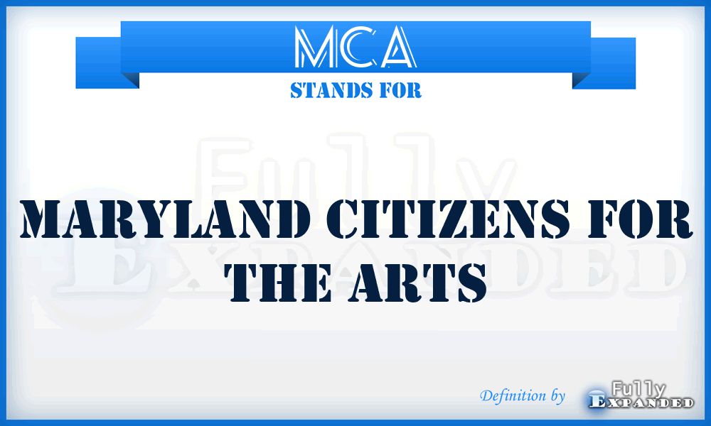 MCA - Maryland Citizens for the Arts