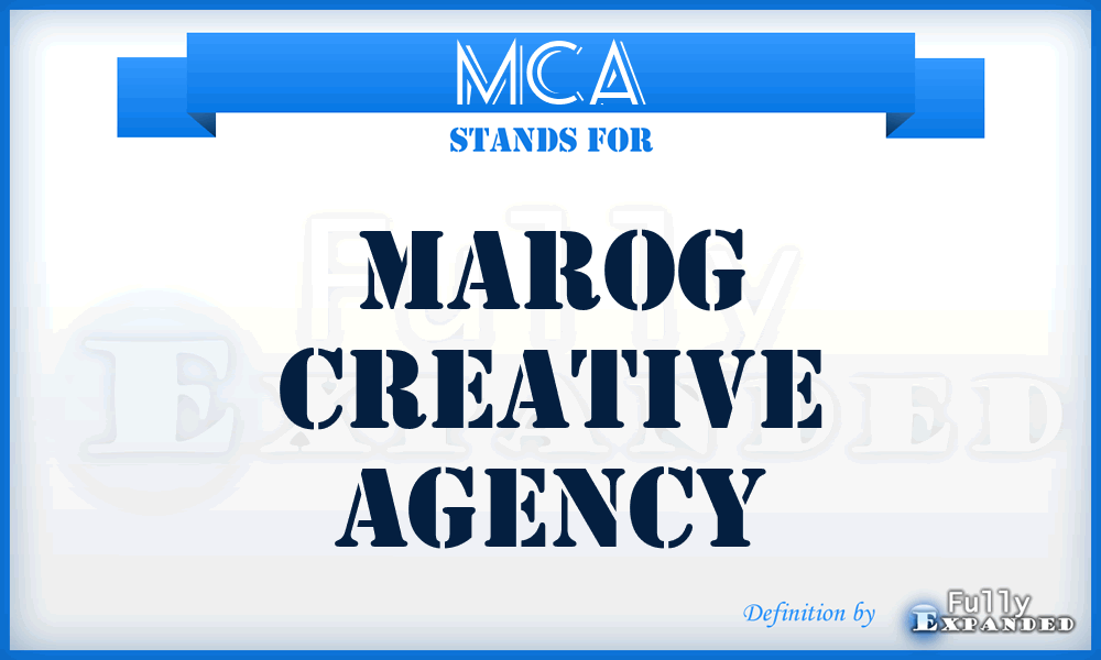 MCA - Marog Creative Agency
