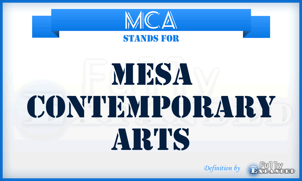 MCA - Mesa Contemporary Arts