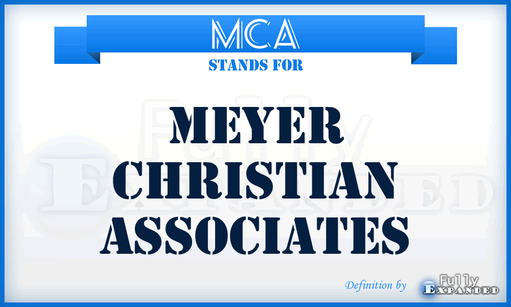 MCA - Meyer Christian Associates