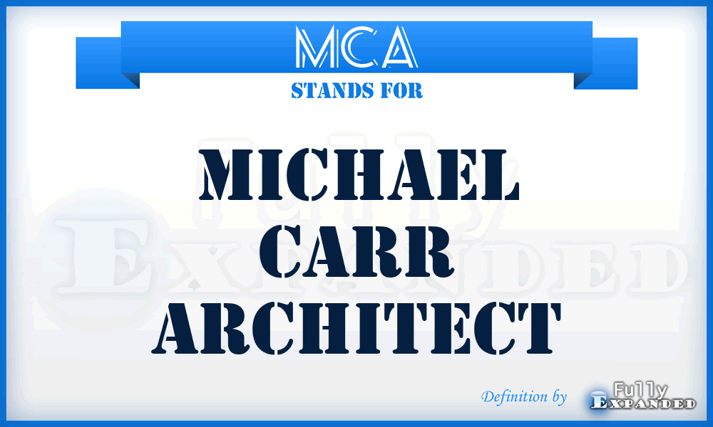 MCA - Michael Carr Architect