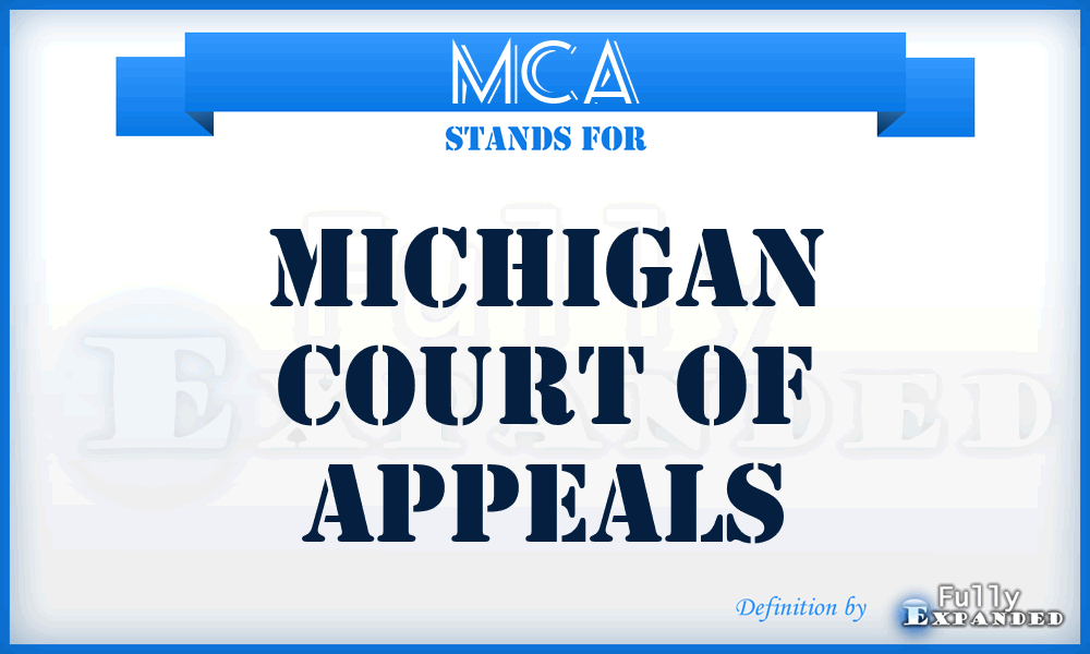 MCA - Michigan Court of Appeals