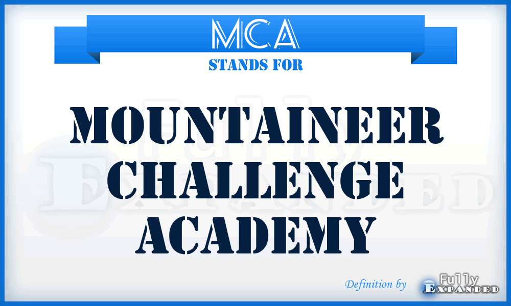 MCA - Mountaineer Challenge Academy