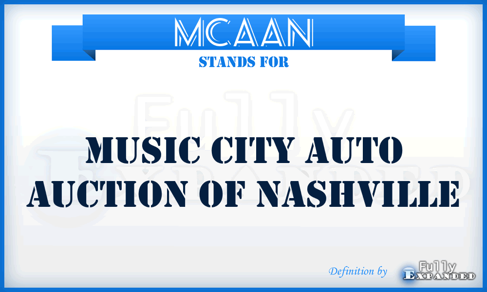 MCAAN - Music City Auto Auction of Nashville