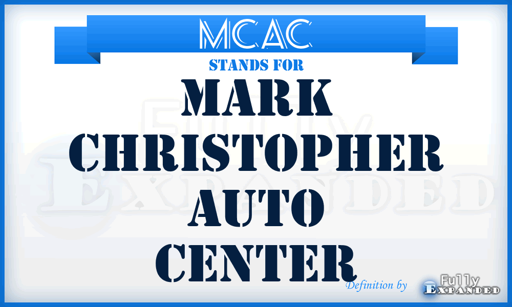 MCAC - Mark Christopher Auto Center