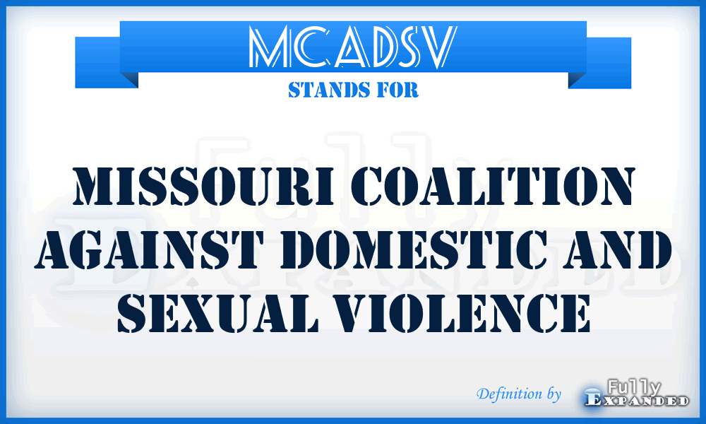 MCADSV - Missouri Coalition Against Domestic and Sexual Violence