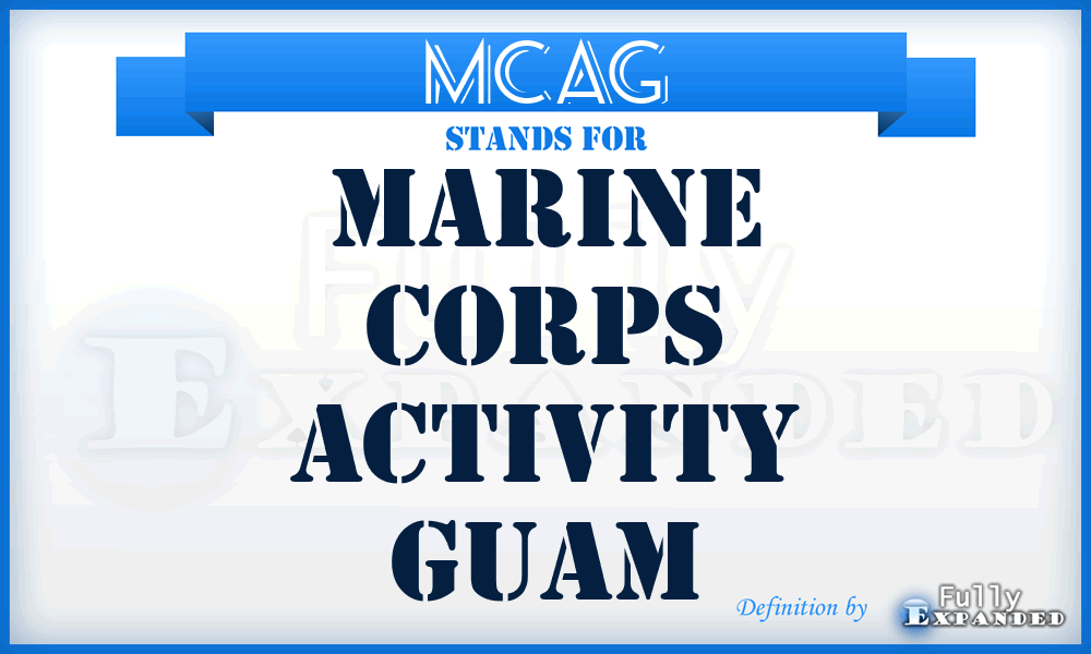 MCAG - Marine Corps Activity Guam