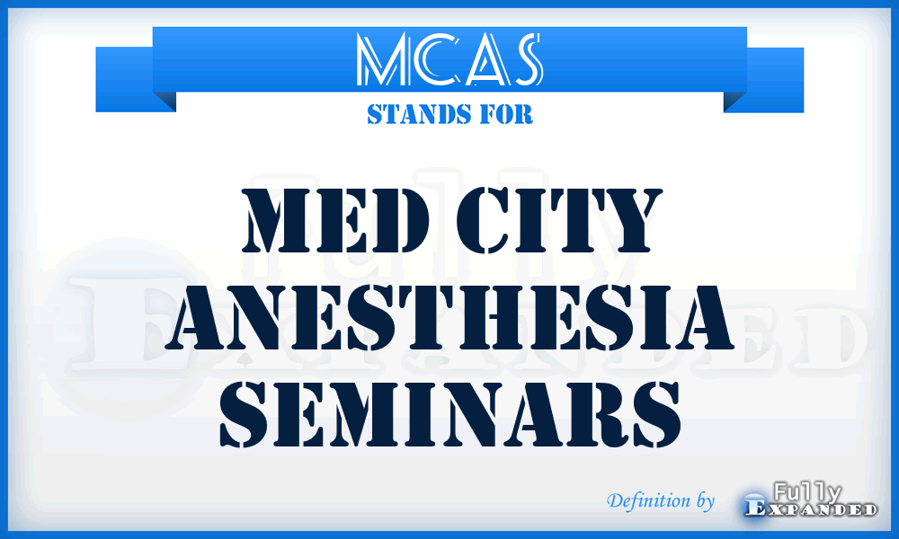 MCAS - Med City Anesthesia Seminars