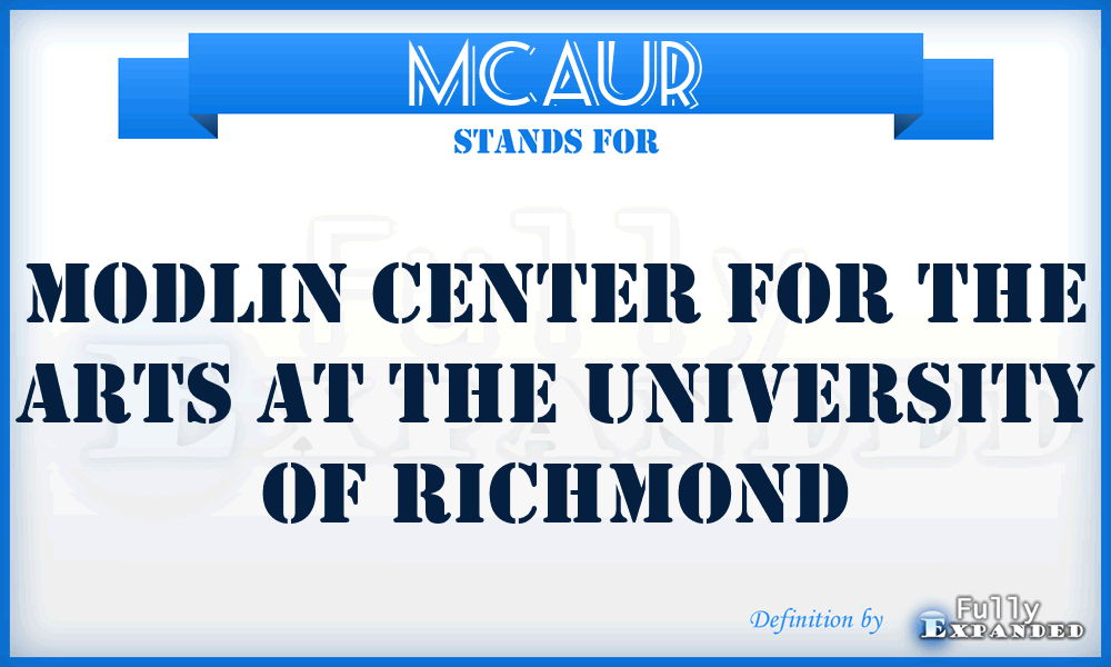 MCAUR - Modlin Center for the Arts at the University of Richmond