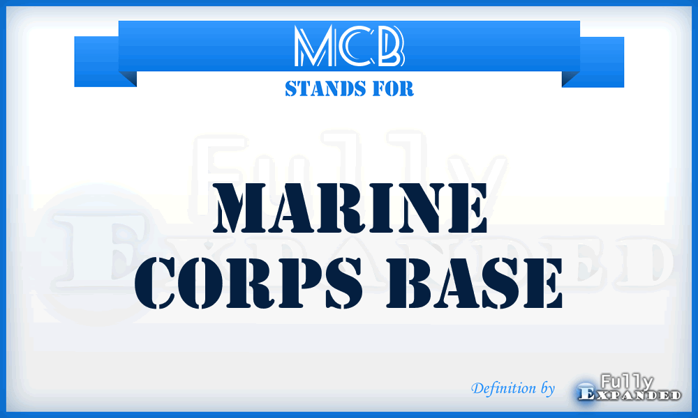 MCB - Marine Corps Base