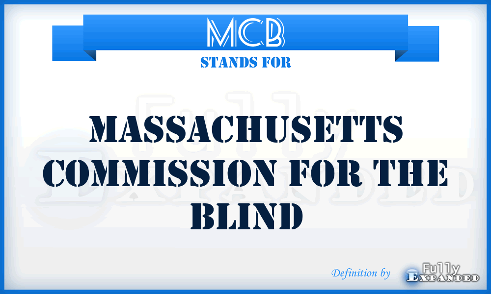MCB - Massachusetts Commission for the Blind