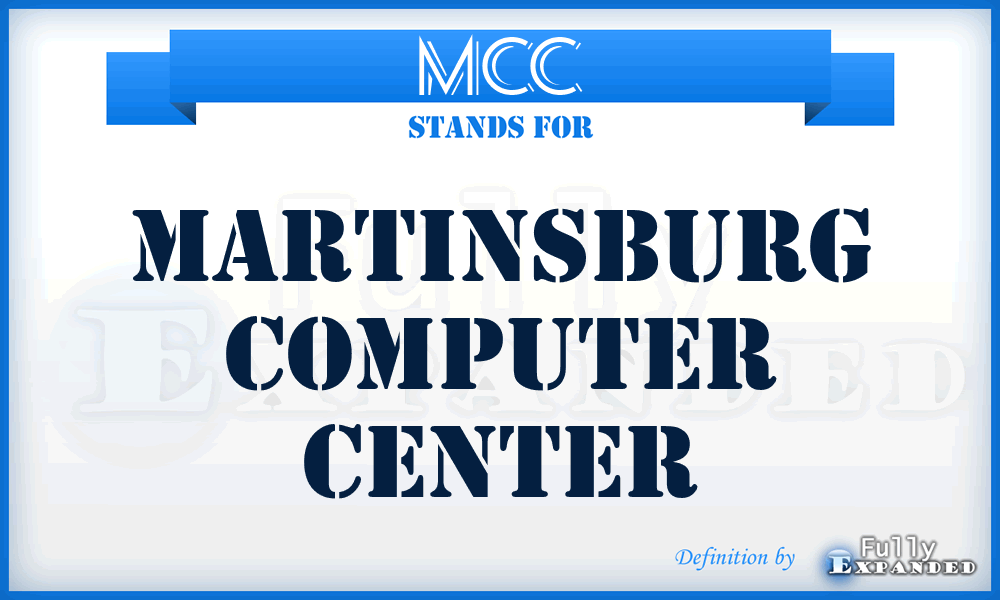 MCC - Martinsburg Computer Center