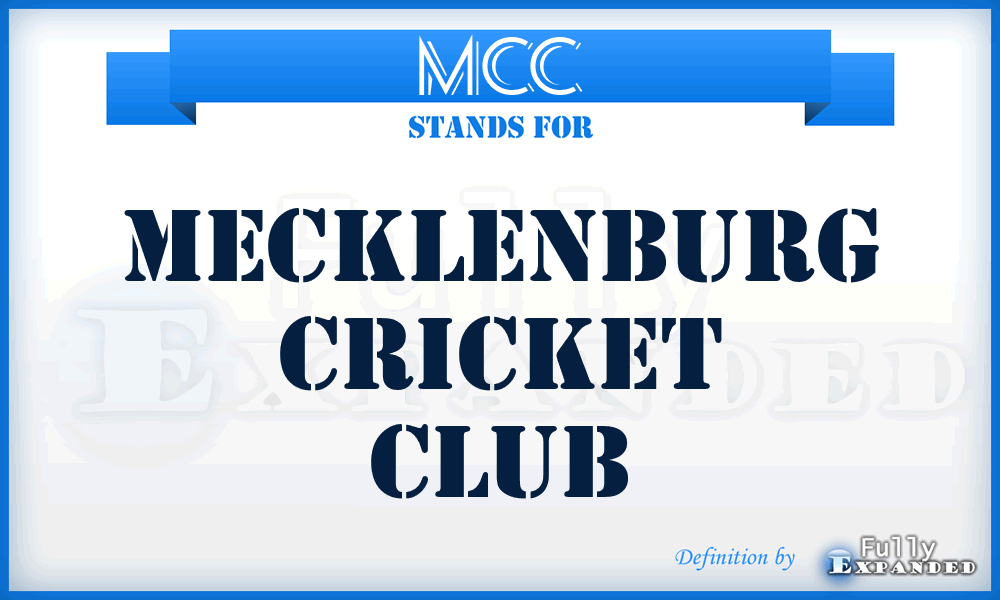 MCC - Mecklenburg Cricket Club
