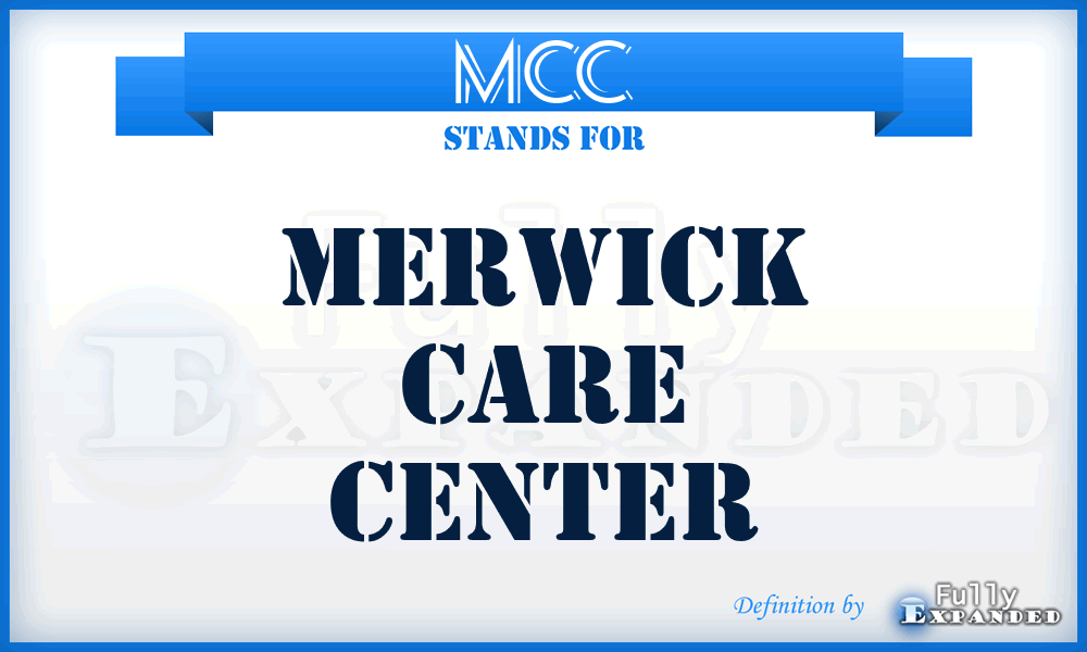 MCC - Merwick Care Center