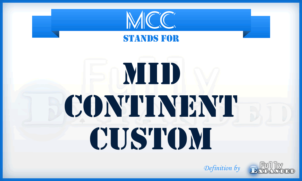 MCC - Mid Continent Custom