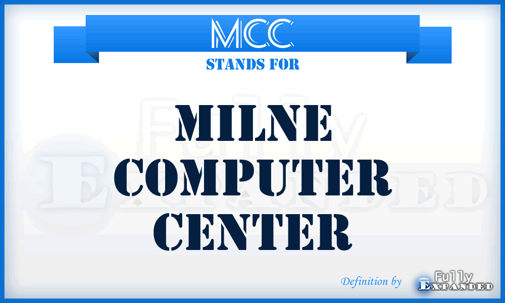 MCC - Milne Computer Center