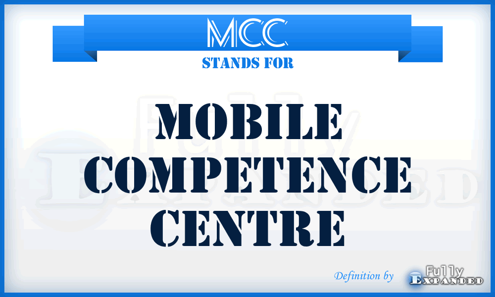 MCC - Mobile Competence Centre
