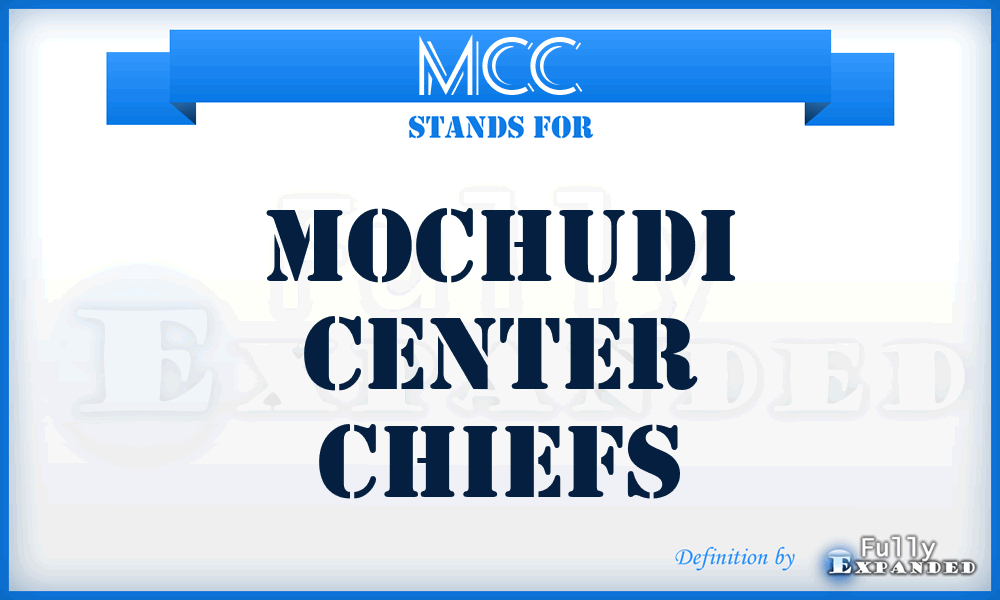 MCC - Mochudi Center Chiefs