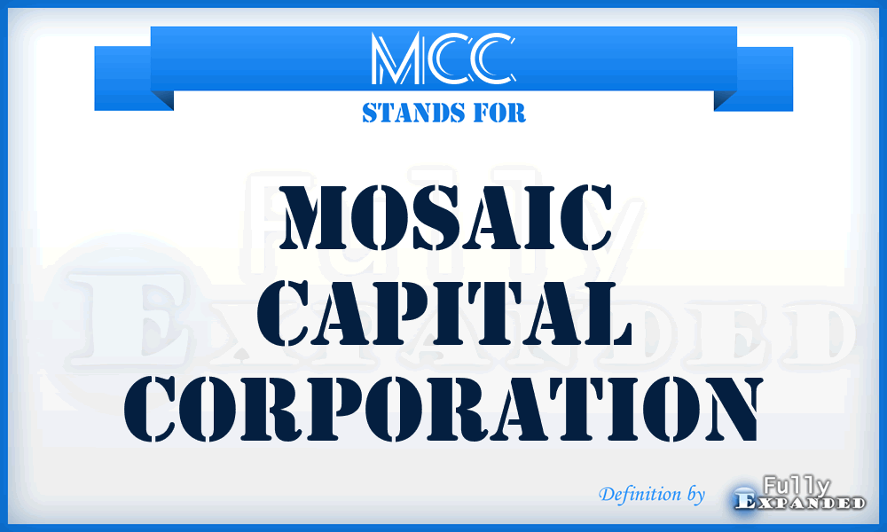 MCC - Mosaic Capital Corporation
