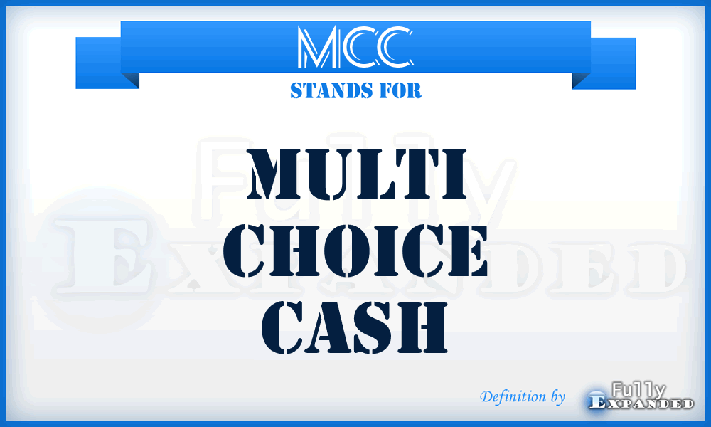 MCC - Multi Choice Cash