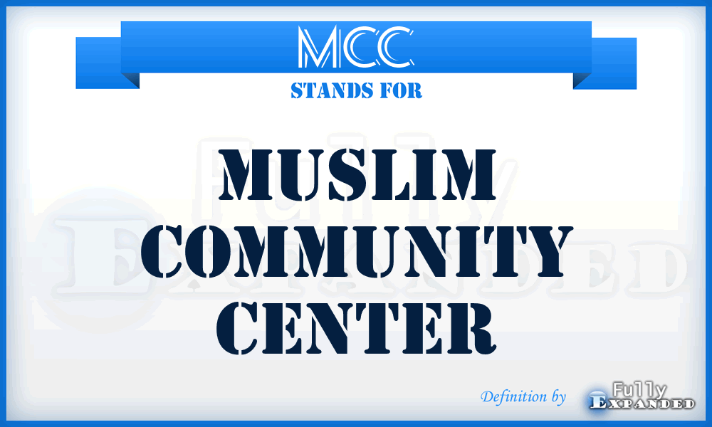 MCC - Muslim Community Center