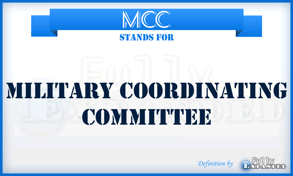MCC - military coordinating committee