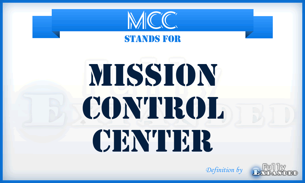 MCC - mission control center