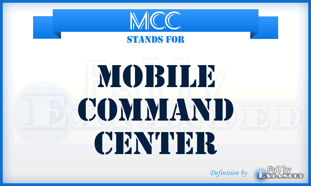 MCC - mobile command center