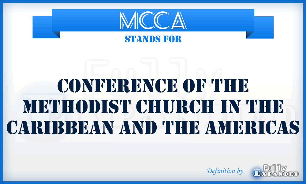 MCCA - Conference of the Methodist Church in the Caribbean and the Americas