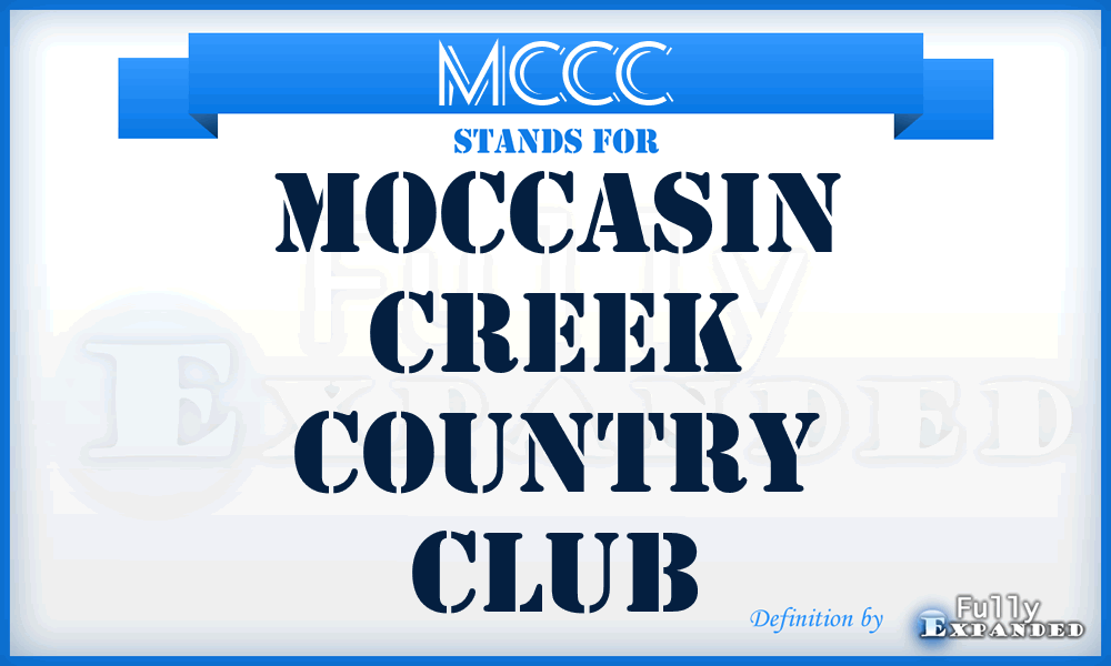 MCCC - Moccasin Creek Country Club