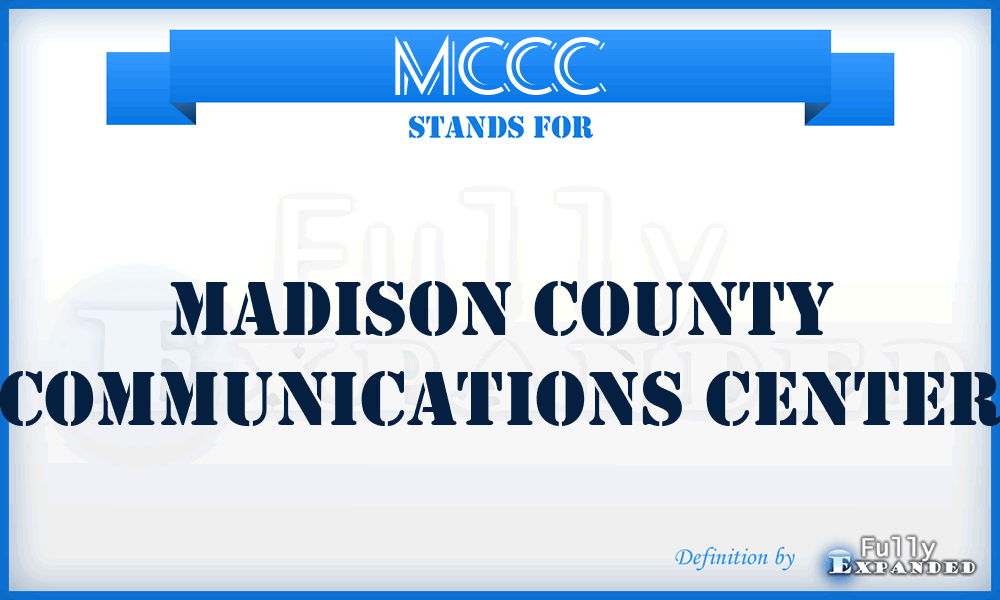 MCCC - Madison County Communications Center