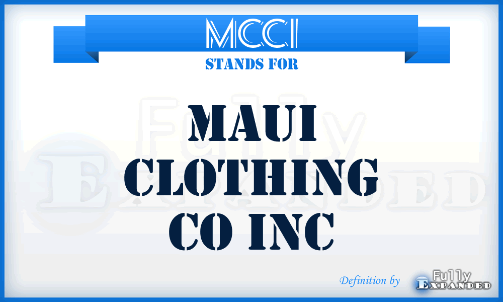 MCCI - Maui Clothing Co Inc