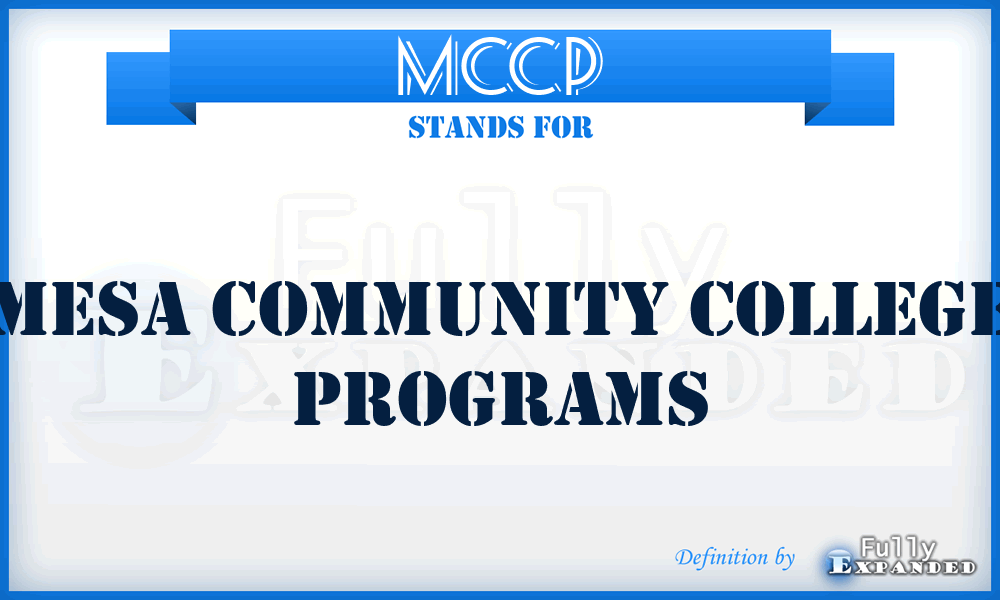 MCCP - MESA Community College Programs