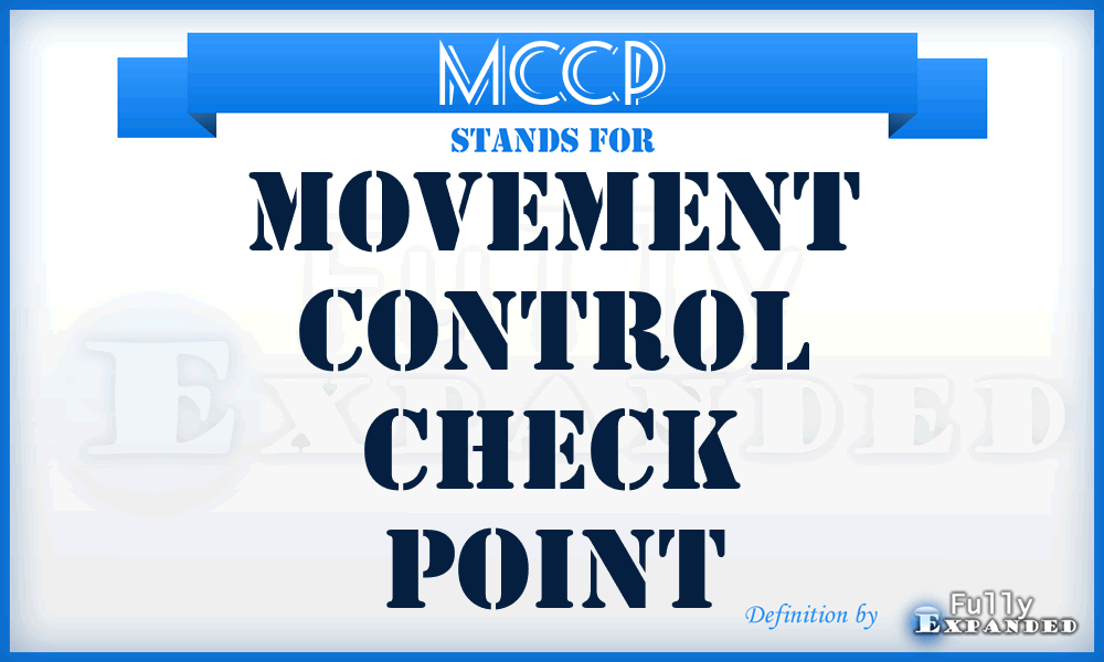 MCCP - Movement Control Check Point