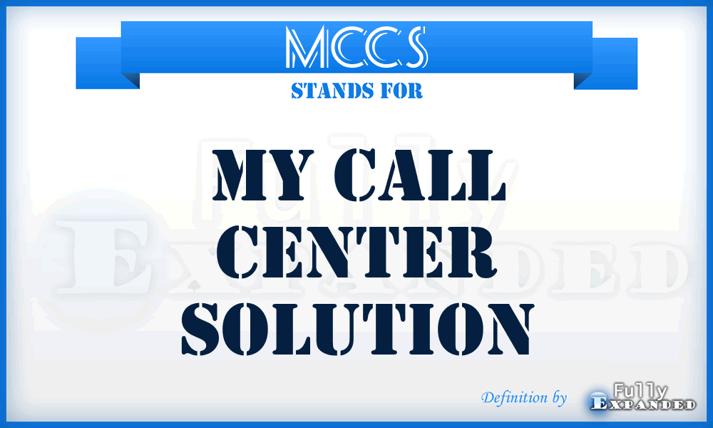 MCCS - My Call Center Solution
