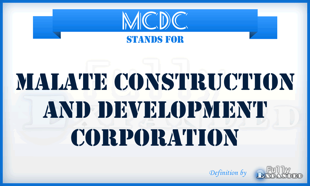 MCDC - Malate Construction and Development Corporation