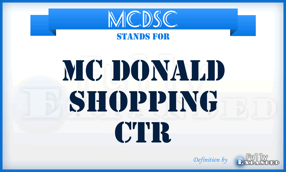 MCDSC - MC Donald Shopping Ctr