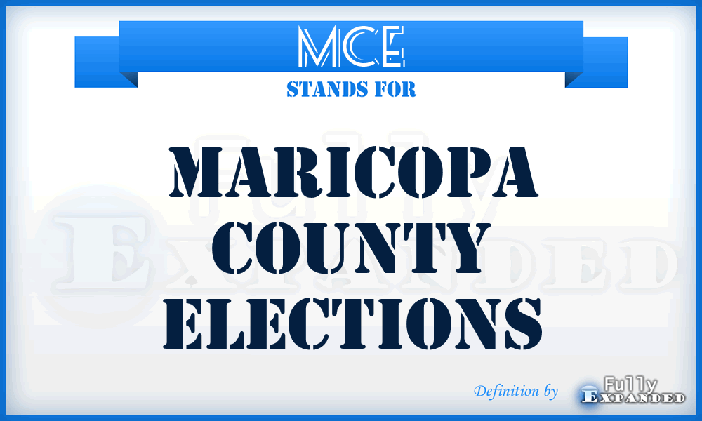 MCE - Maricopa County Elections
